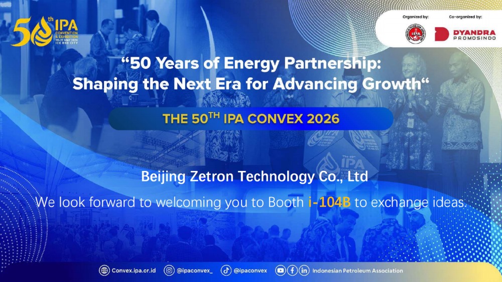Zetron Mengundang Anda untuk Bergabung dengan Kami di IPA Convex 2026 di Indonesia untuk Menjelajahi Solusi Baru untuk Inspeksi Keamanan Minyak dan Gas